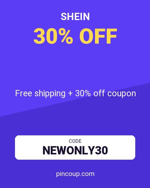 SHEIN: Free shipping + 30% off coupon