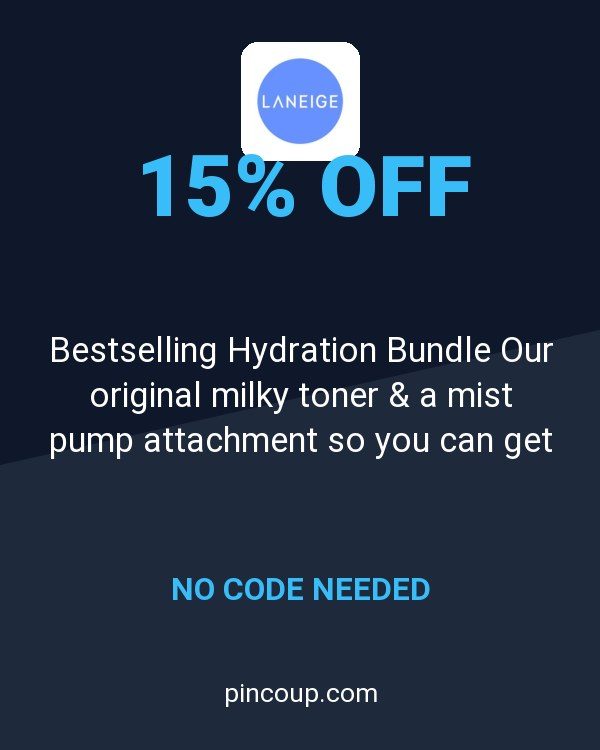 Laneige coupon: Bestselling Hydration Bundle Our original milky toner & a mist pump attachment so you can get nourishing hydration two ways. Pour, press, & pat for soothing skin prep and glow. Spr