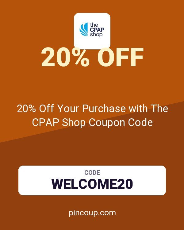 20% Off Your Purchase with The CPAP Shop Coupon Code