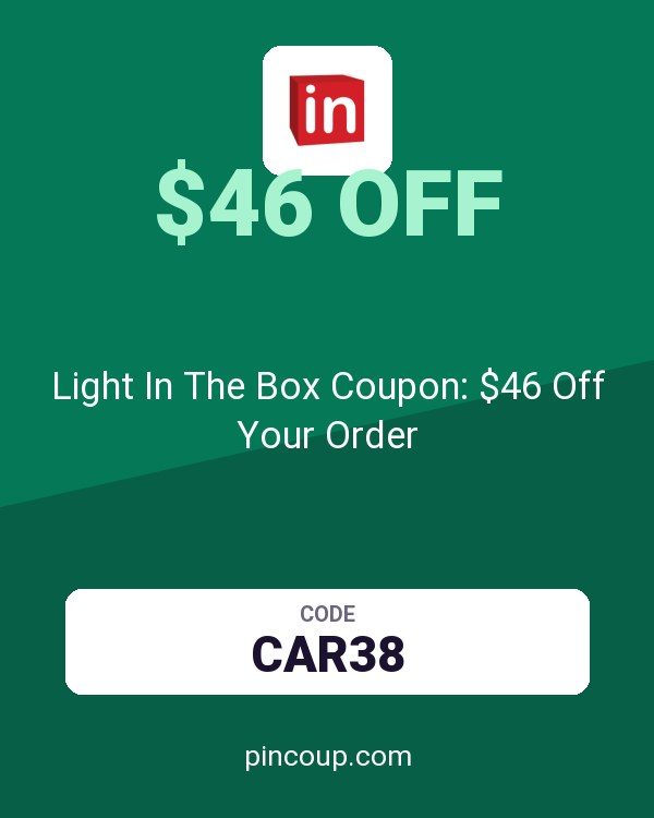 Light In The Box Coupon: $46 Off Your Order