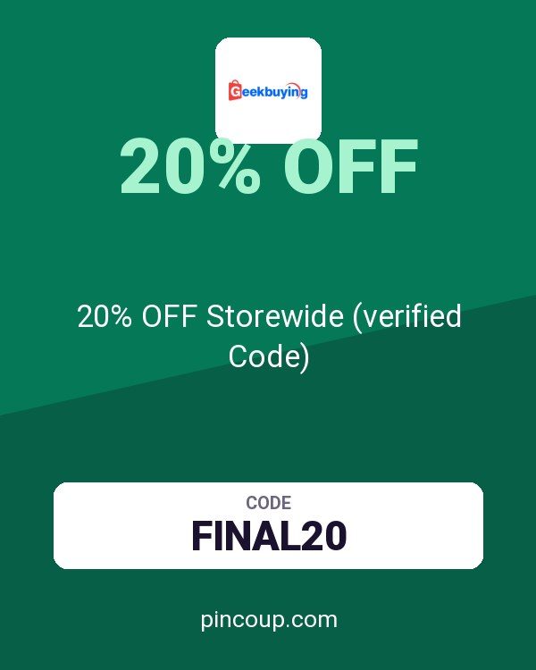GeekBuying coupon: 20% OFF Storewide (verified Code)
