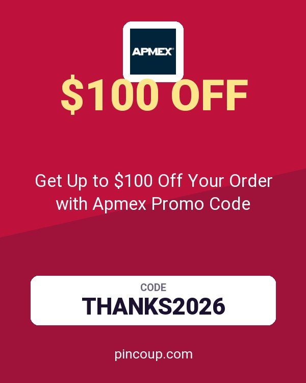 Get Up to $100 Off Your Order with Apmex Promo Code