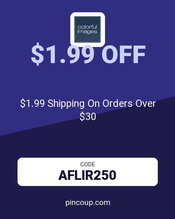Colorful Images coupon: $1.99 Shipping On Orders Over $30