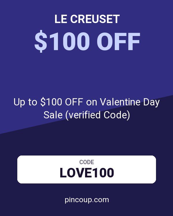 Le Creuset coupon: Up to $100 OFF on Valentine Day Sale (verified Code)
