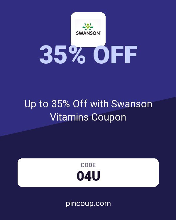 Swanson Health Products: Up to 35% Off with Swanson Vitamins Coupon