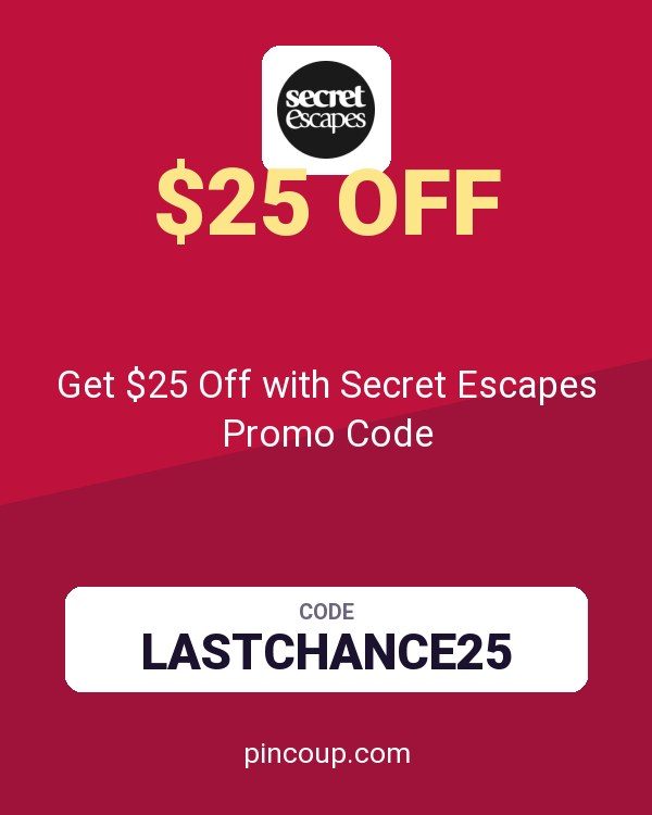 Get $25 Off with Secret Escapes Promo Code