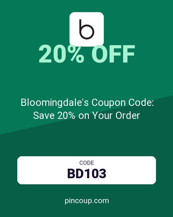 Bloomingdale's Coupon Code: Save 20% on Your Order