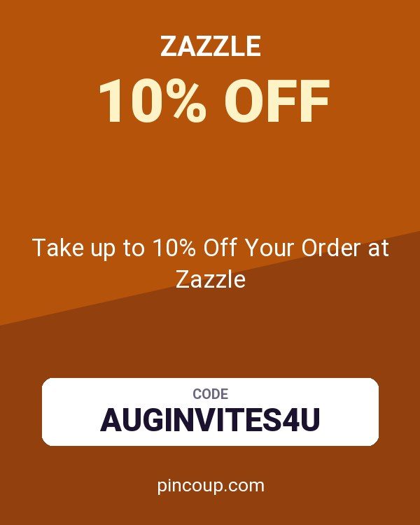 Take up to 10% Off Your Order at Zazzle