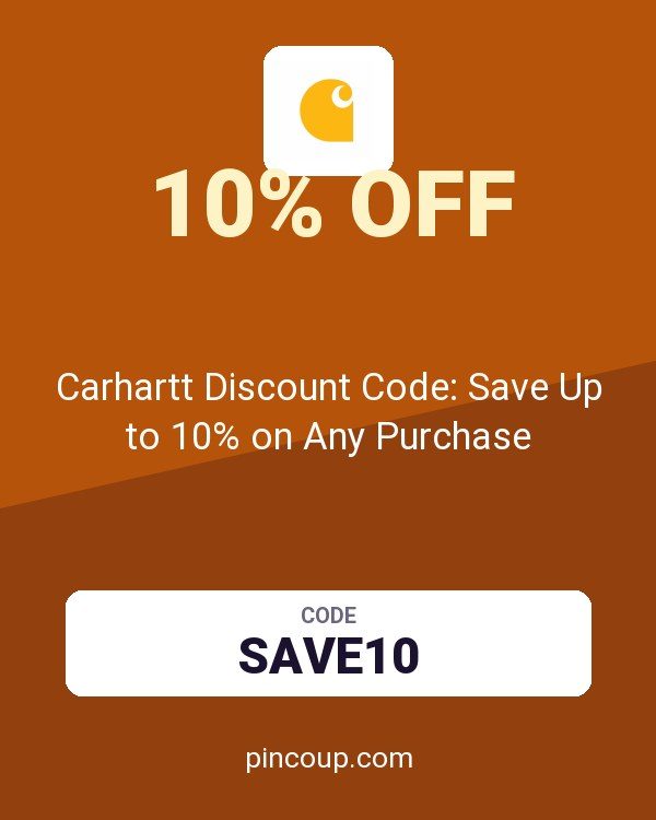 Carhartt Discount Code: Save Up to 10% on Any Purchase