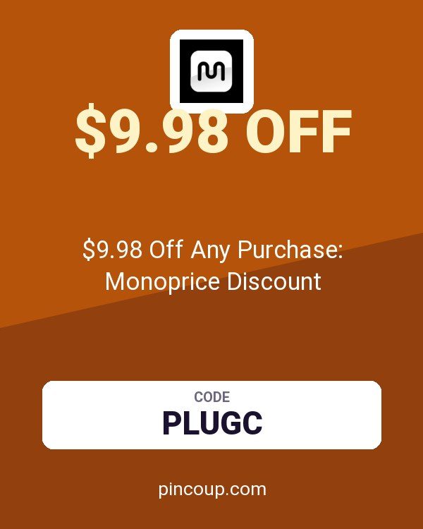 $9.98 Off Any Purchase: Monoprice Discount