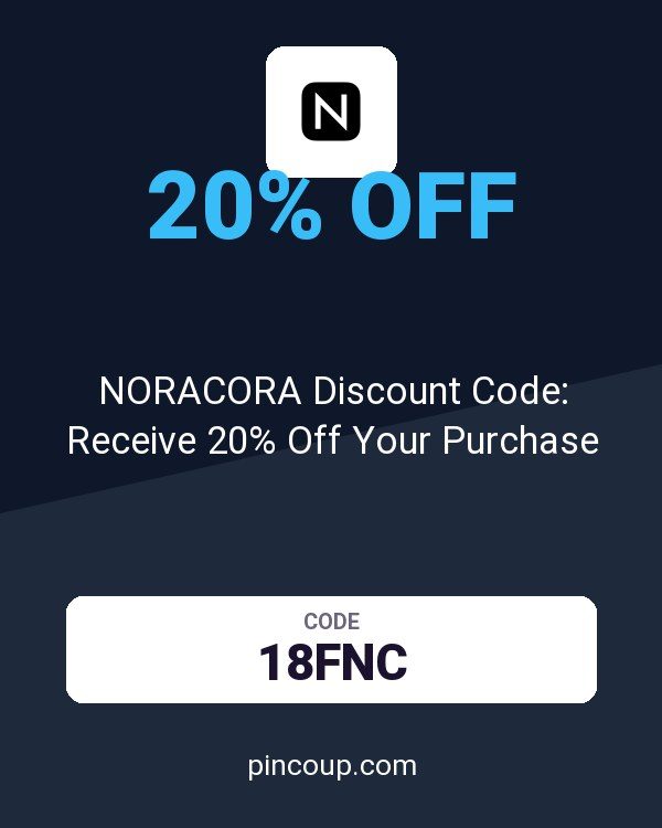NORACORA Discount Code: Receive 20% Off Your Purchase