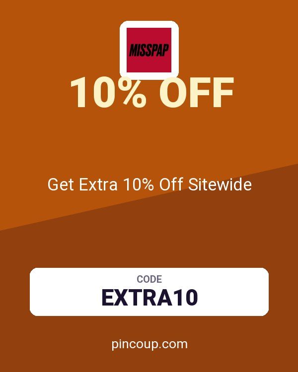 Misspap UK & IE coupon: Get Extra 10% Off Sitewide