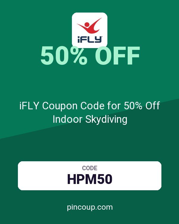 iFLY Indoor Skydiving: iFLY Coupon Code for 50% Off Indoor Skydiving
