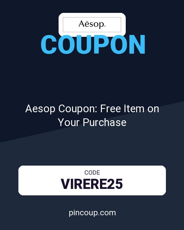 Aesop CA: Aesop Coupon: Free Item on Your Purchase
