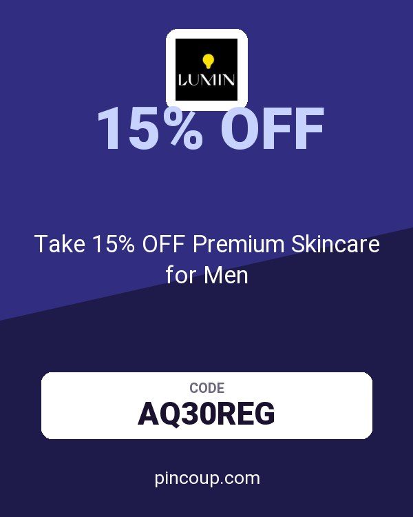 Lumin coupon: Take 15% OFF Premium Skincare for Men