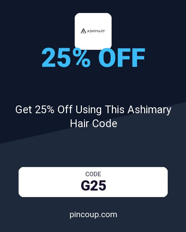HONGKONG OSSILEE TRADING LIMITED coupon: Get 25% Off Using This Ashimary Hair Code