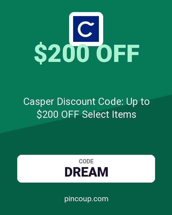 Casper Discount Code: Up to $200 OFF Select Items