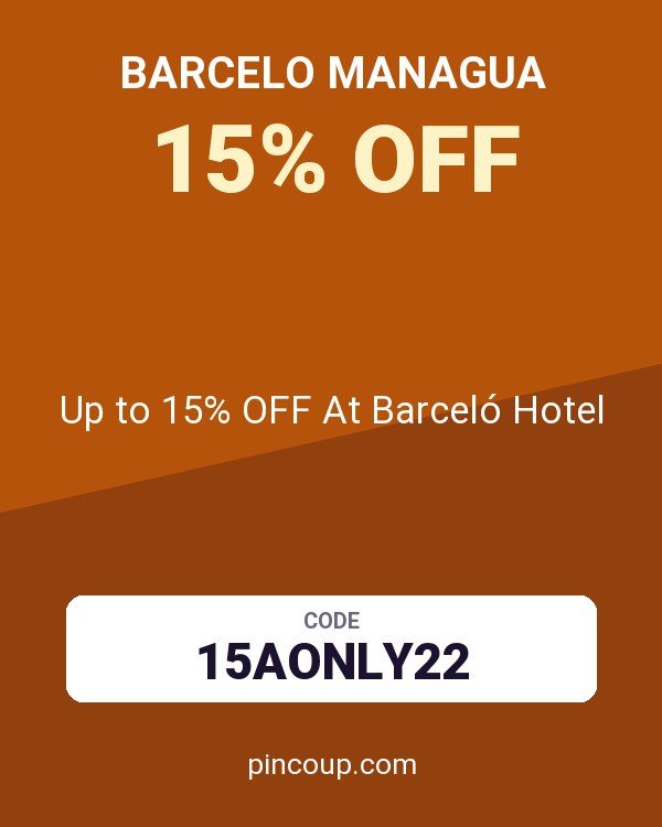 Barcelo Managua coupon: Up to 15% OFF At Barceló Hotel