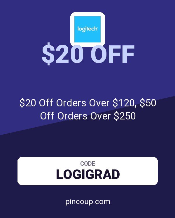 Logitech - US, Canada & Mexico coupon: $20 Off Orders Over $120, $50 Off Orders Over $250