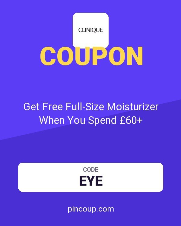 Clinique coupon: Get Free Full-Size Moisturizer When You Spend £60+