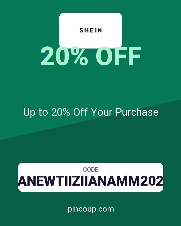 Shein coupon: Up to 20% Off Your Purchase