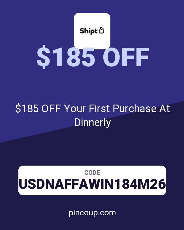 Shipt coupon: $185 OFF Your First Purchase At Dinnerly