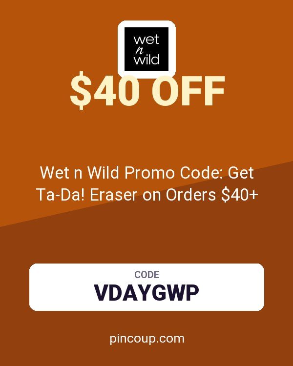 Wet n Wild Promo Code: Get Ta-Da! Eraser on Orders $40+