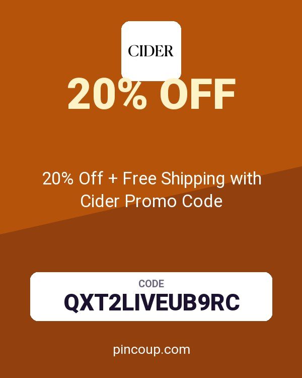 20% Off + Free Shipping with Cider Promo Code