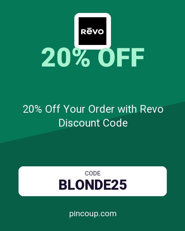 20% Off Your Order with Revo Discount Code