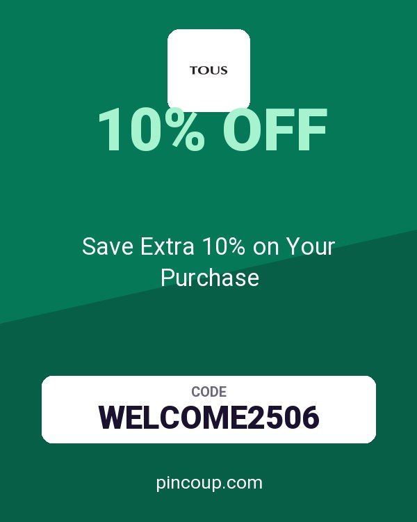 TOUS coupon: Save Extra 10% on Your Purchase