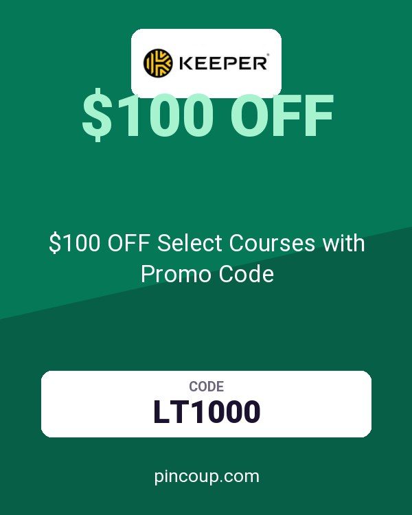 Keeper Security Many GEOs coupon: $100 OFF Select Courses with Promo Code