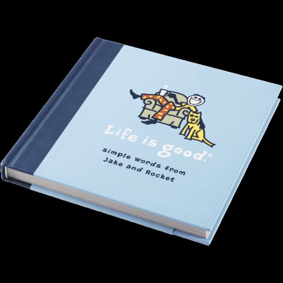Life is Good The Book | Optimistic Words and Sayings