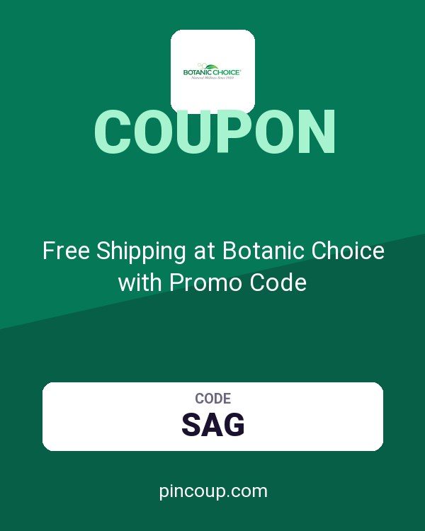Free Shipping at Botanic Choice with Promo Code