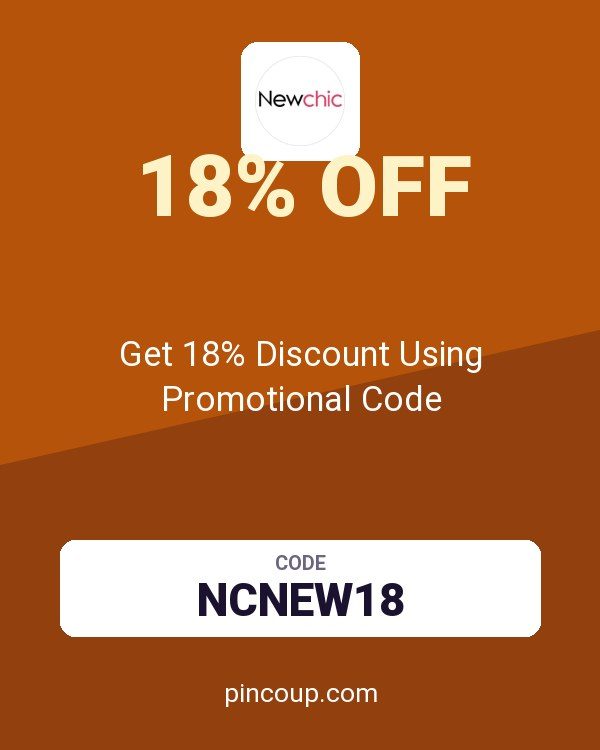Newchic coupon: Get 18% Discount Using Promotional Code