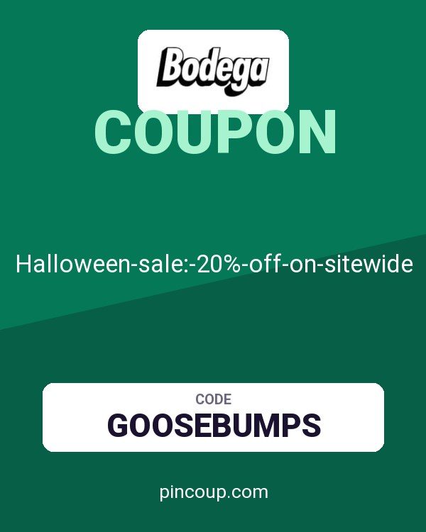 Bodega coupon: Halloween-sale:-20%-off-on-sitewide