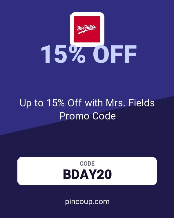 Up to 15% Off with Mrs. Fields Promo Code