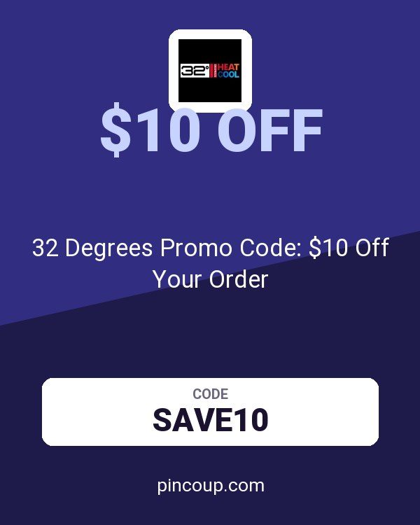 32 Degrees Promo Code: $10 Off Your Order