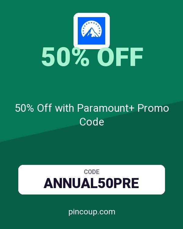 50% Off with Paramount+ Promo Code