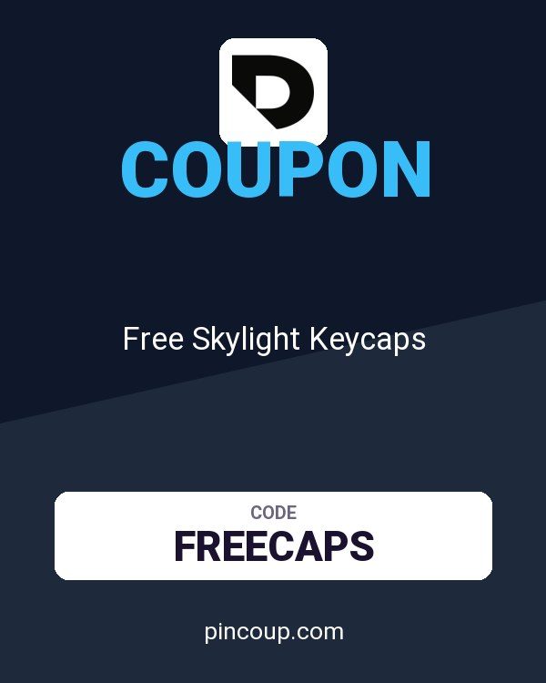 Drop coupon: Free Skylight Keycaps