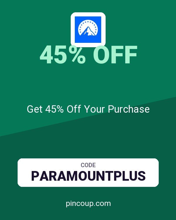 Paramount coupon: Get 45% Off Your Purchase