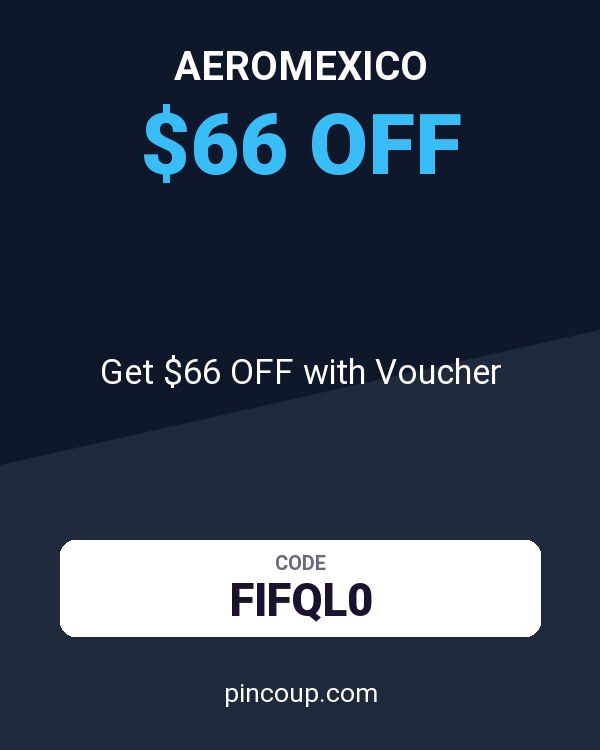 AeroMexico coupon: Get $66 OFF with Voucher