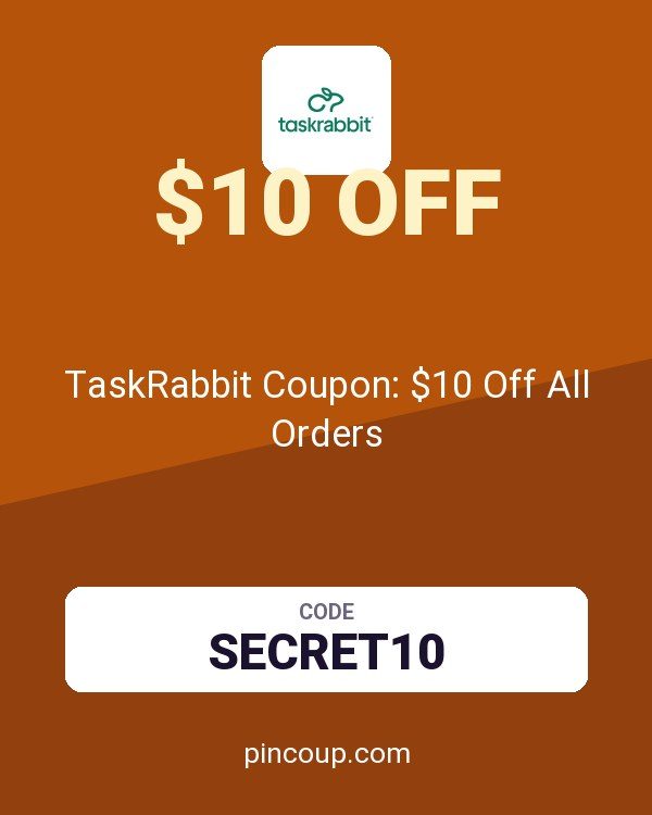 Taskrabbit North America: TaskRabbit Coupon: $10 Off All Orders