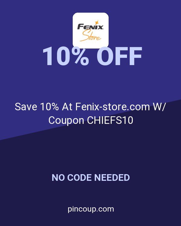 Save 10% At Fenix-store.com W/ Coupon CHIEFS10