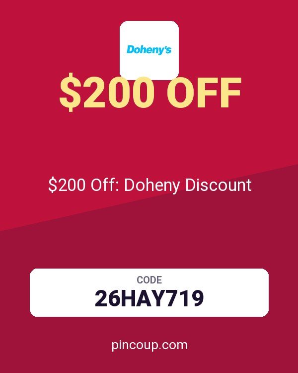 Doheny's LLC coupon: $200 Off: Doheny Discount