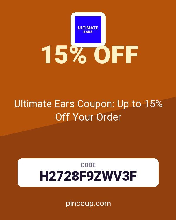 Ultimate Ears - US &: Ultimate Ears Coupon: Up to 15% Off Your Order