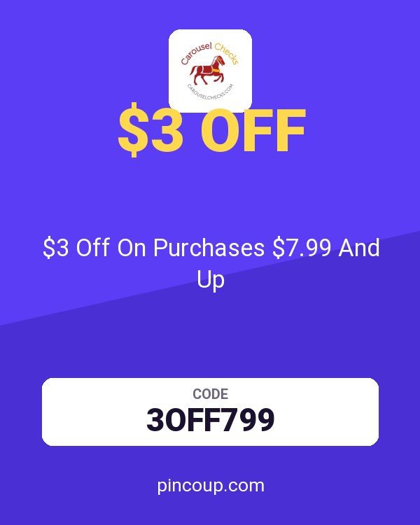 Carousel Checks coupon: $3 Off On Purchases $7.99 And Up