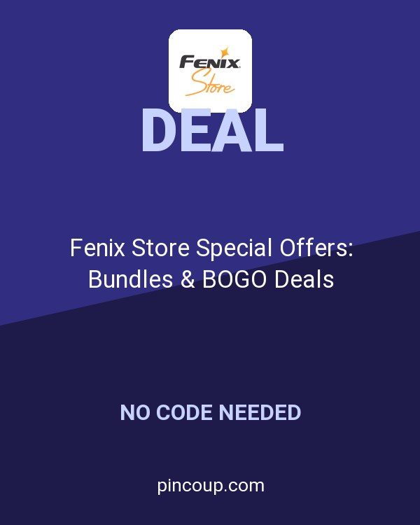 Fenix Store Special Offers: Bundles & BOGO Deals