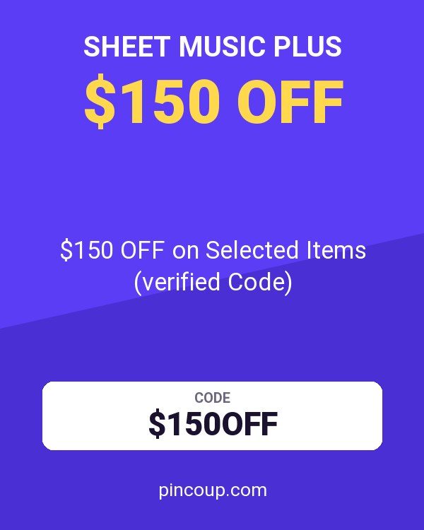 Sheet Music Plus coupon: $150 OFF on Selected Items (verified Code)