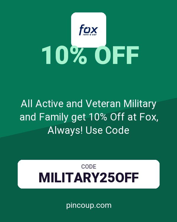 Fox Rent a Car coupon: All Active and Veteran Military and Family get 10% Off at Fox, Always! Use Code MILITARY25OFF