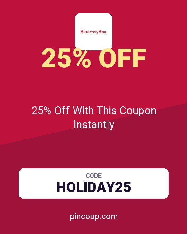 BloomsyBox: 25% Off With This Coupon Instantly